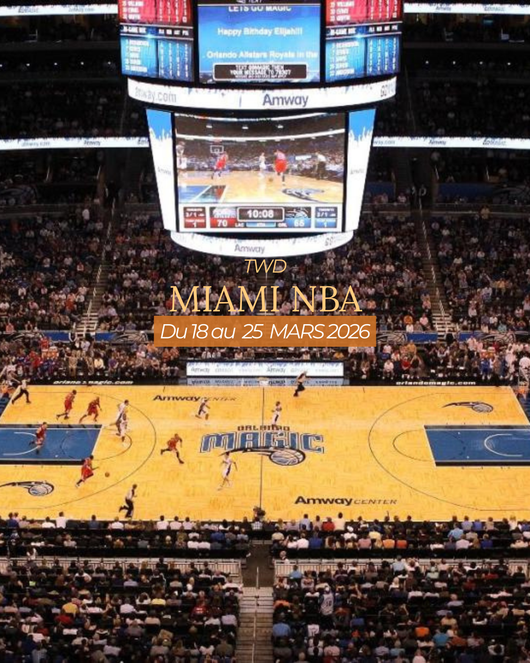 Miami NBA Vibes & Basketball - 18 au 25 Mars 2026